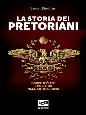 cover image of La storia dei Pretoriani